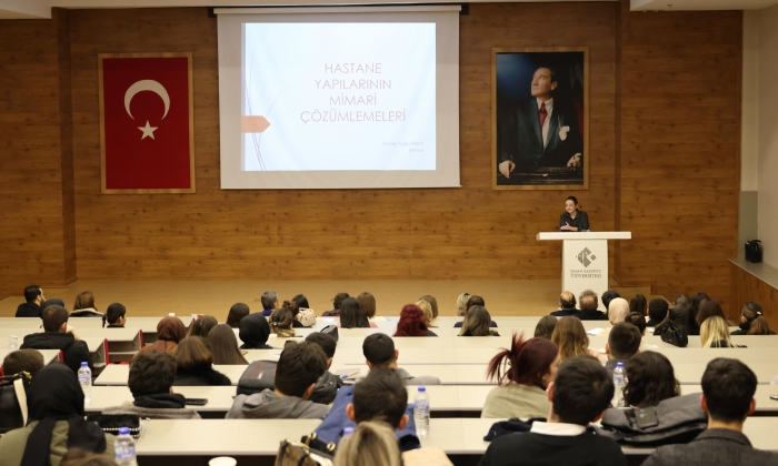 HKÜ’de “Hastane Yapılarında Mimari Yaklaşımlar” Semineri