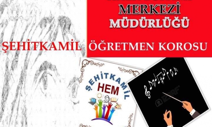 Şehitkamil HEM Öğretmenler korosu kuruyor