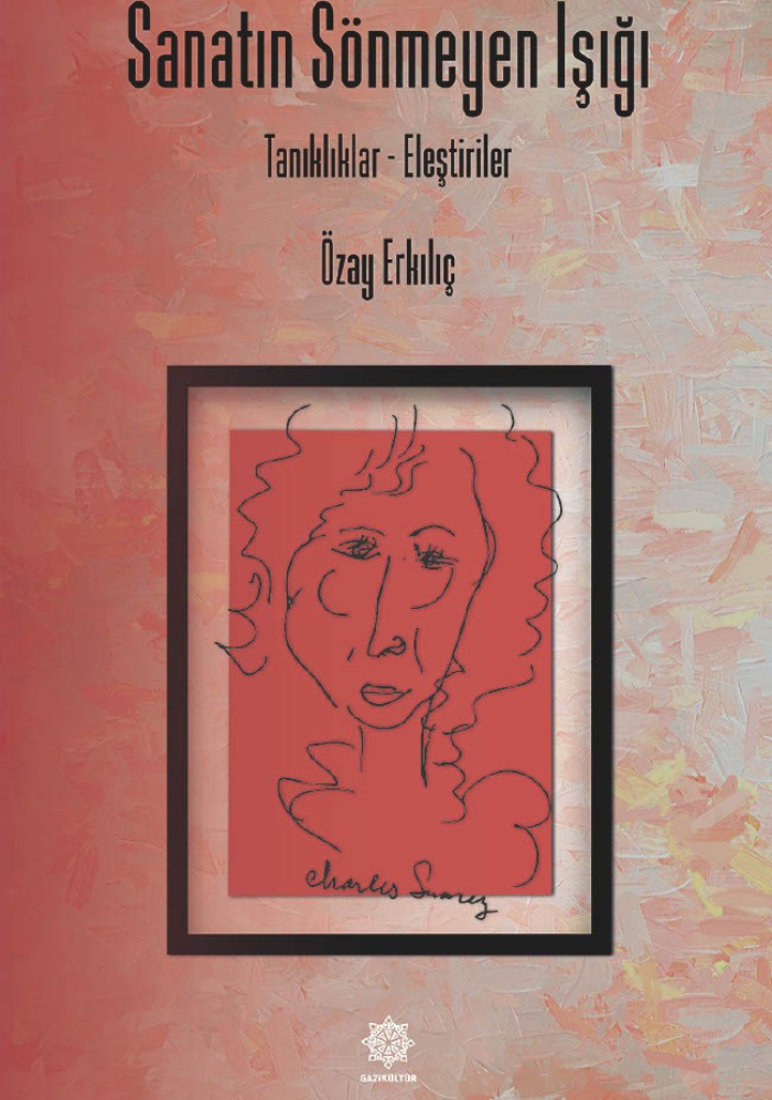 Gazikültür'den yeni kitap: "Sanatın sönmeyen ışığı