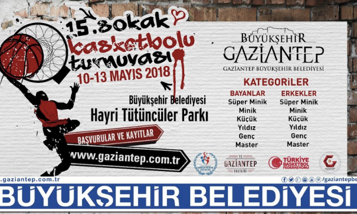 15. SOKAK BASKETBOLU TURNUVASI BAŞVURULARI BAŞLADI