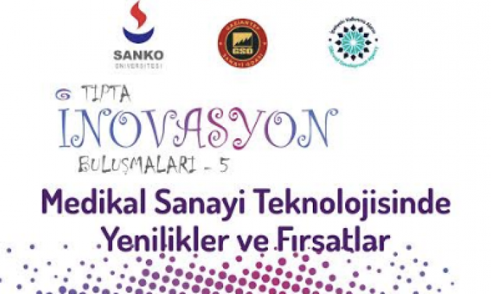 SANKO Üniversitesi Tıpta İnovasyon Buluşmaları başlıyor
