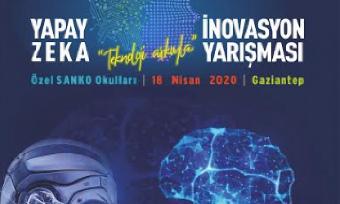 SANKO Okulları Türkiye’nin ilk “Yapay Zeka ve İnovasyon Yarışması”nı düzenliyor