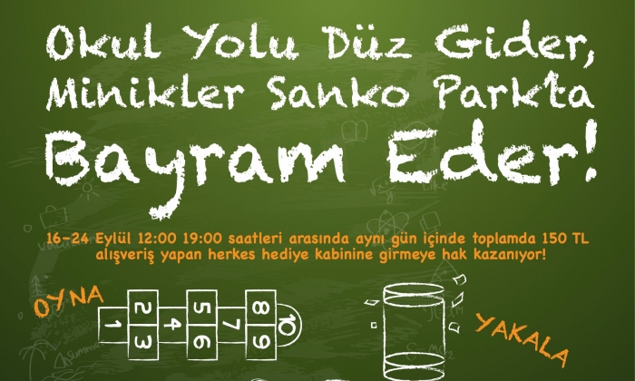 Okula dönüş hediyeleri Sanko Park'tan