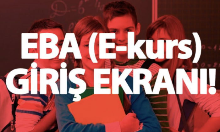 E-Kurs giriş ekranı EBA’ya nasıl kayıt olunur?