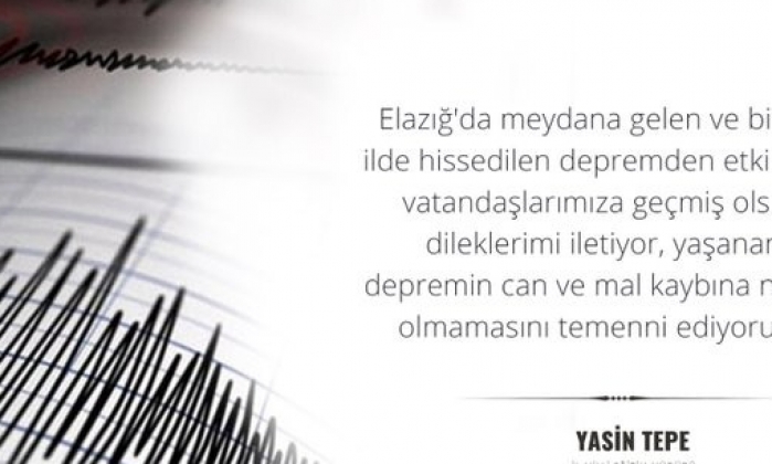 Tepe’den deprem mesajı