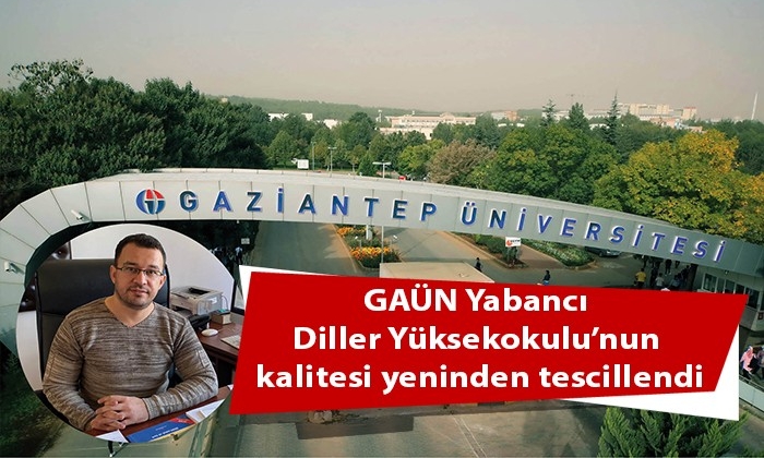 GAÜN Yabancı Diller Yüksekokulu’nun kalitesi yeninden tescillendi