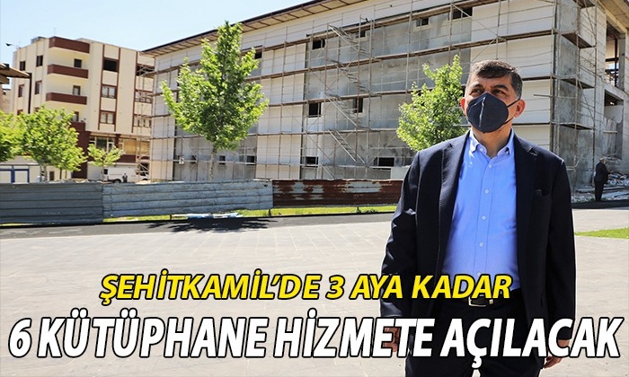 Şehitkamil’de 3 aya kadar 6 kütüphane hizmete açılacak