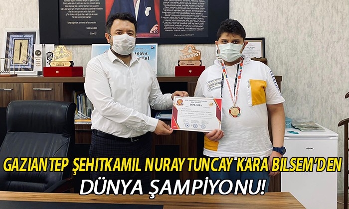 Gaziantep Şehitkamil Nuray Tuncay Kara Bilsem’den dünya şampiyonu!