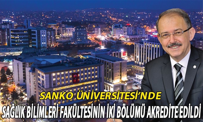 Sağlık bilimleri fakültesinin iki bölümü akredite edildi