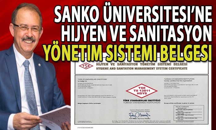 SANKO Üniversitesi’ne hijyen ve sanitasyon yönetim sistemi belgesi
