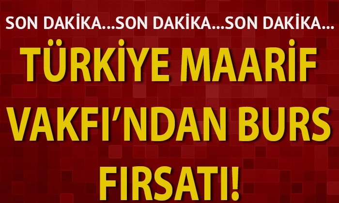 Türkiye Maarif Vakfı’ndan burs fırsatı