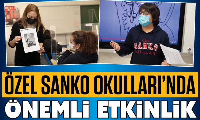 SANKO Okulları’ndan önemli etkinlik