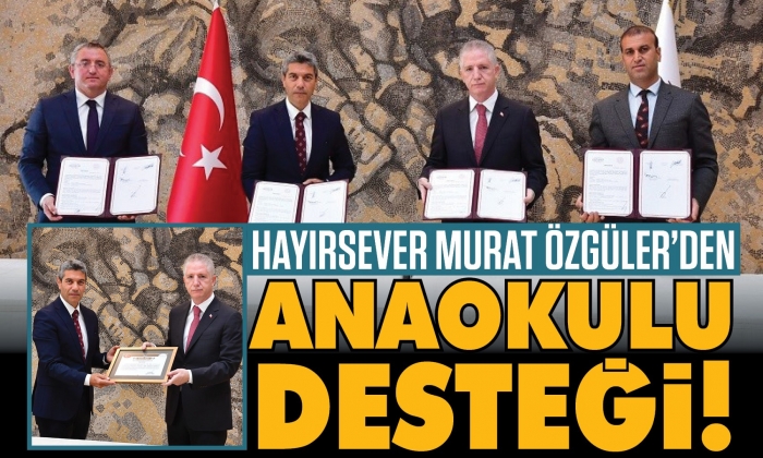 Hayırsever Murat Özgüler’den anaokulu desteği