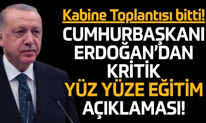 Kabineden eğitim hakkında hangi karar çıktı?