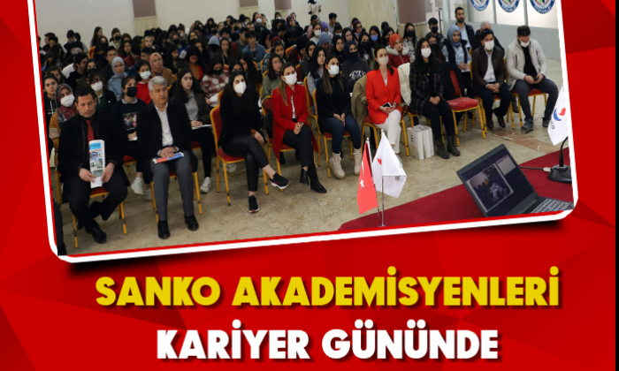 SANKO AKADEMİSYENLERİ KARİYER GÜNÜNDE