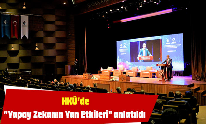 HKÜ’de “Yapay Zekanın Yan Etkileri" anlatıldı