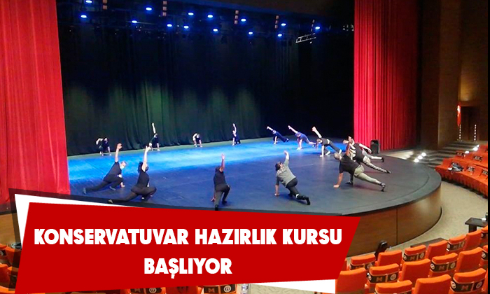 KONSERVATUVAR HAZIRLIK KURSU BAŞLIYOR