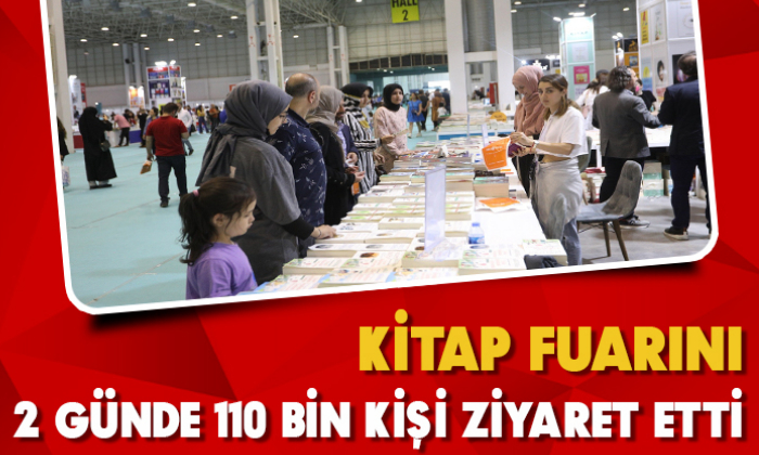 Kitap fuarını 2 günde 110 bin kişi ziyaret etti