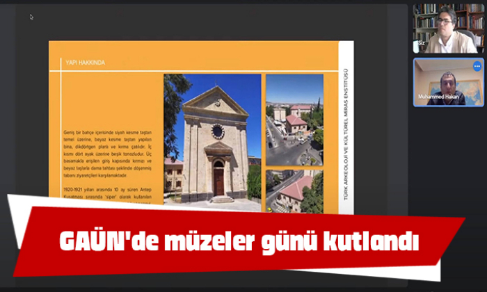 GAÜN'de müzeler günü kutlandı