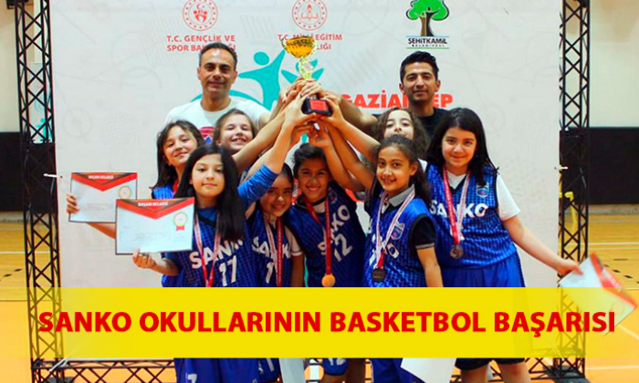 SANKO OKULLARININ BASKETBOL BAŞARISI