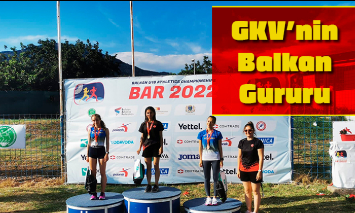 GKV’nin Balkan Gururu