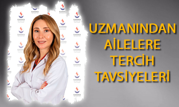 UZMANINDAN AİLELERE TERCİH TAVSİYELERİ