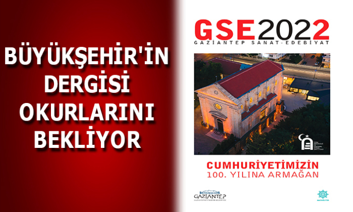 BÜYÜKŞEHİR'İN DERGİSİNİN 2022 SAYISI OKURLARINI BEKLİYOR