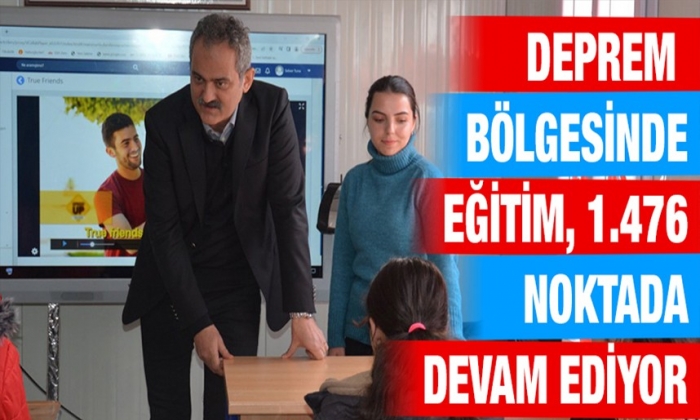 Deprem bölgesinde eğitim, 1.476 noktada devam ediyor