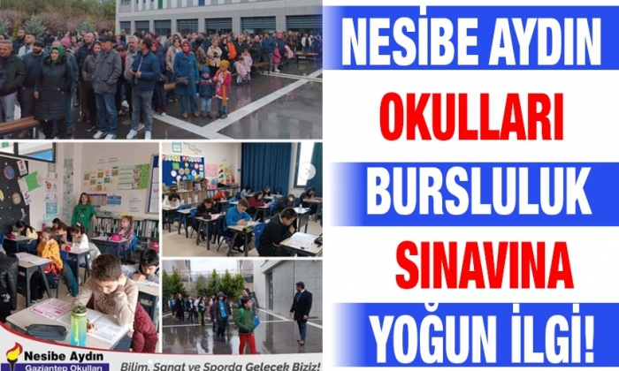 Nesibe Aydın Okulları Bursluluk Sınavına yoğun ilgi!