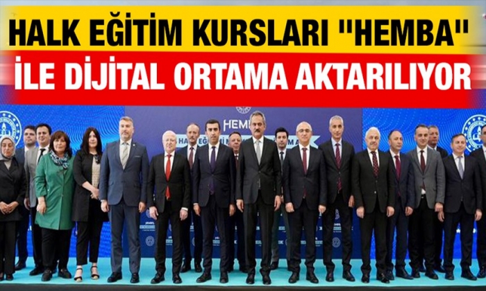 Halk Eğitim Kursları "HEMBA" ile dijital ortama aktarılıyor