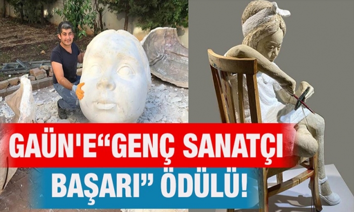 GAÜN'e“Genç Sanatçı Başarı” ödülü!