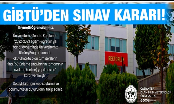 GİBTÜ’den sınav kararı!