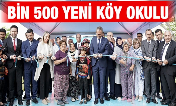 Bin 500 yeni köy okulu