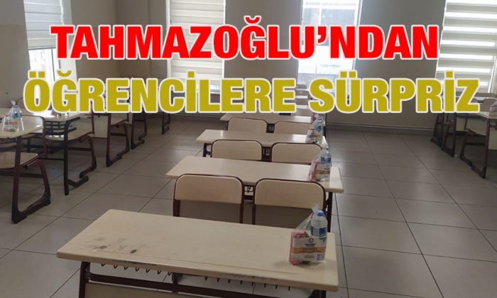 Tahmazoğlu’ndan öğrencilere sürpriz!