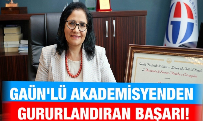 GAÜN'lü akademisyenden gururlandıran başarı!