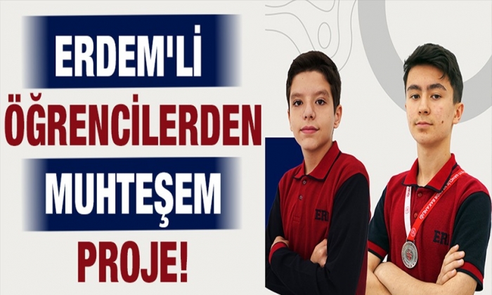 Erdem'li öğrencilerden muhteşem proje!