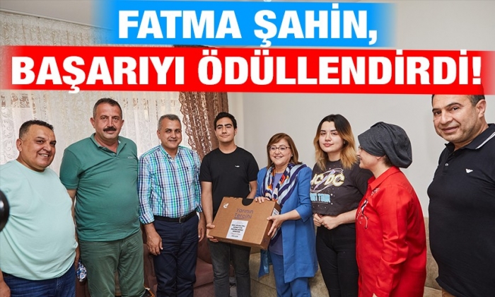 Fatma Şahin, Başarıyı ödüllendirdi!