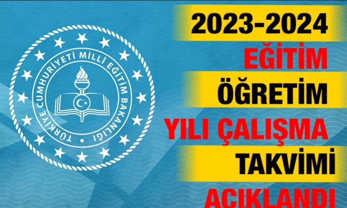 2023-2024 Eğitim Öğretim Yılı Çalışma Takvimi Açıklandı