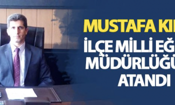 Yavuzeli Milli Eğitim Müdürü belli oldu