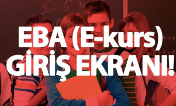 E-Kurs giriş ekranı EBA’ya nasıl kayıt olunur?