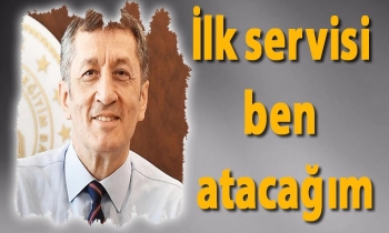İlk servisi ben atacağım