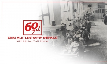 Ders aletleri yapım merkezi 60 yaşında!