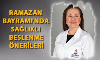 RAMAZAN BAYRAMI’NDA SAĞLIKLI BESLENME ÖNERİLERİ