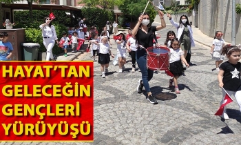 Hayat’tan geleceğin gençleri yürüyüşü