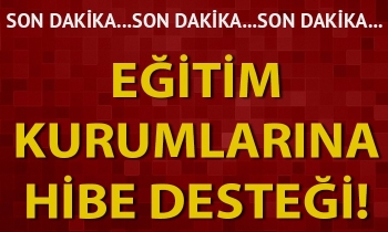 Eğitim Kurumlarına hibe desteği