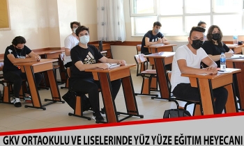 GKV ortaokulu ve liselerinde yüz yüze eğitim heyecanı