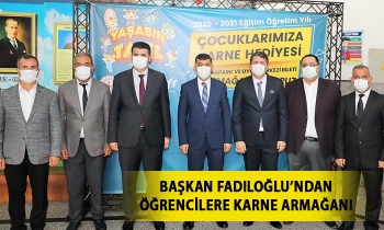 Başkan Fadıloğlu’ndan öğrencilere karne armağanı