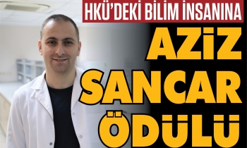 HKÜ’deki bilim insanına Aziz Sancar ödülü