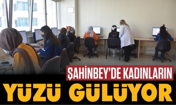 Şahinbey’de kadınların yüzü gülüyor
