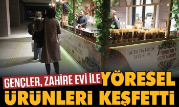 Gençler, Zahire Evi ile yöresel ürünleri keşfetti